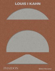 Louis I Kahn revised and expanded Louis I Kahn revised and expanded