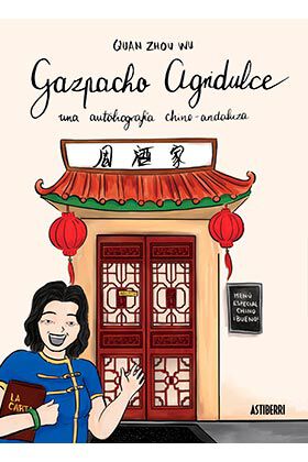 Gazpacho agridulce. Una autobiograf&iacute;a ch