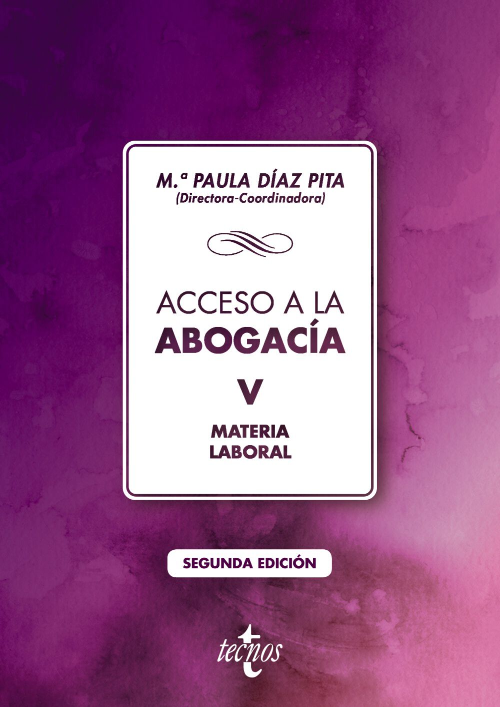 Acceso A La Abogac&iacute;a (Tomo V)