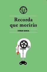 Recorda que moriràs