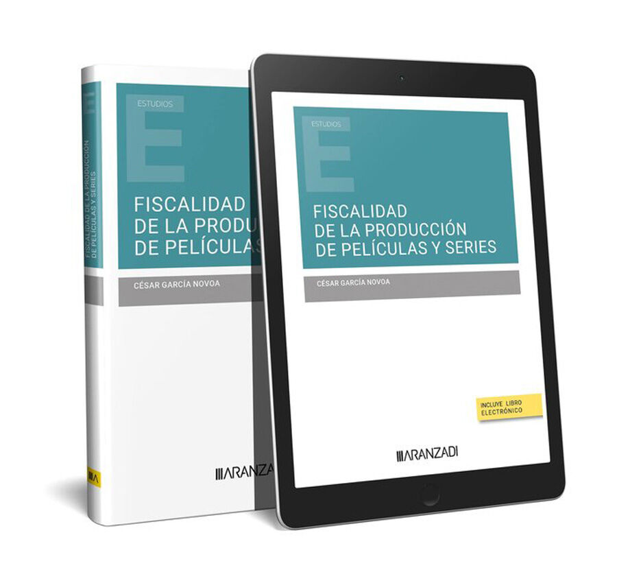 Fiscalidad de la producci&oacute;n de pel&iacute;culas y series (Papel + e-book)