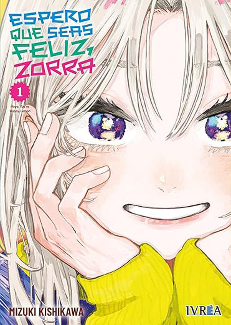 Espero que seas feliz, zorra 01