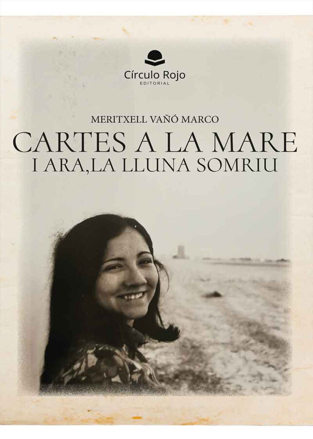 Cartes a la mare. I ara, la lluna somriu