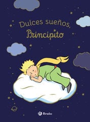 Dulces sueños, principito Dulces sueños, principito