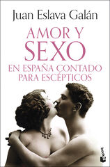 Amor y sexo en Espa&ntilde;a contado para esc&eacute;pticos