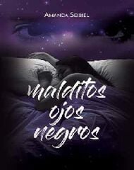 Malditos ojos negros Malditos ojos negros