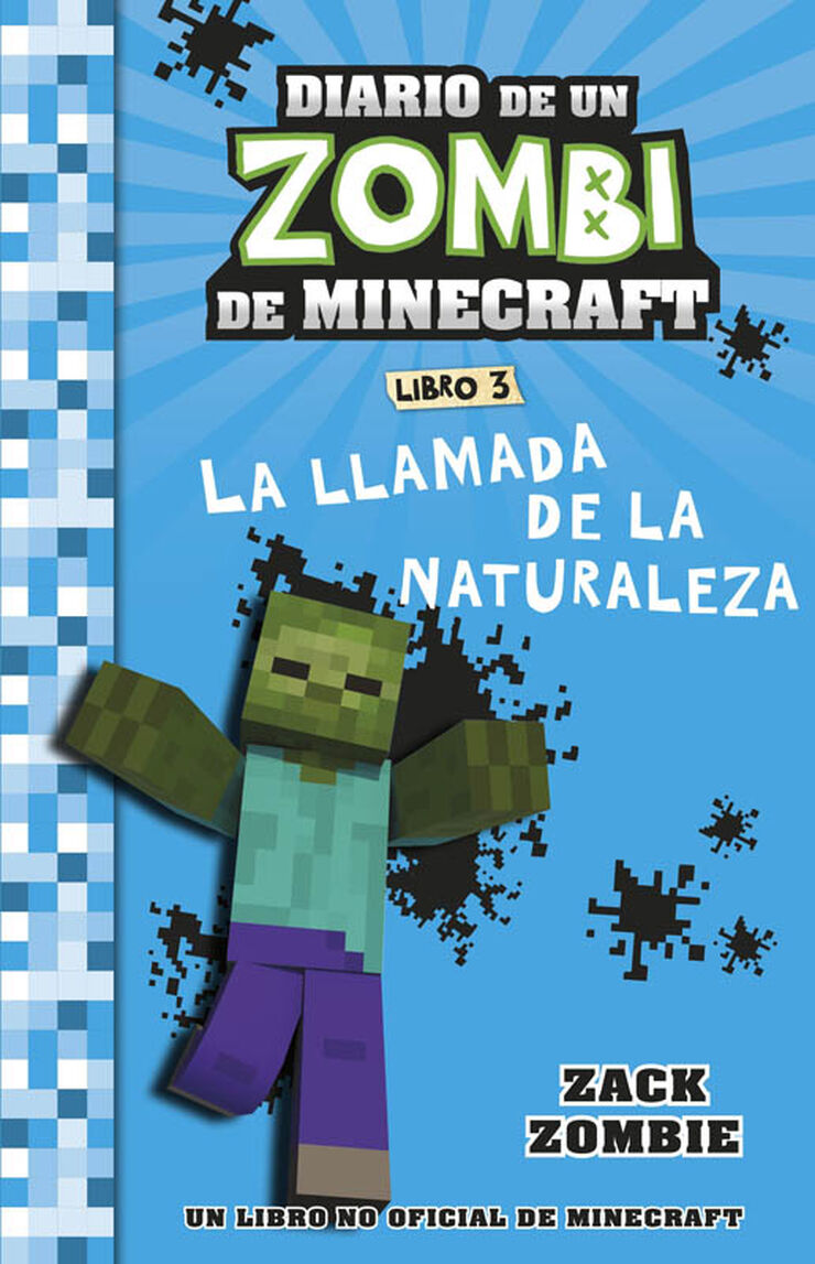 Minecraft. Diario de un Zombi de Minecraft. La llamada de la naturaleza