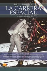 Breve historia de la carrera espacial Breve historia de la carrera espacial