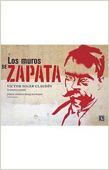 Los muros de Zapata Los muros de Zapata