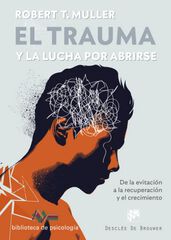 Trauma y la lucha por abrirse Trauma y la lucha por abrirse
