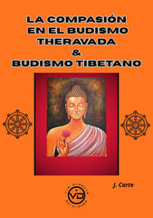 La compasión en el budismo theravada & budismo tibetano