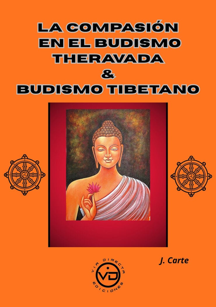 La compasión en el budismo theravada & budismo tibetano