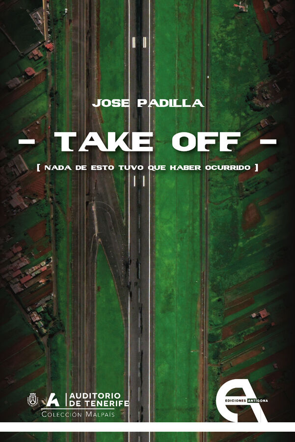 TAKE OFF [Nada de esto tuvo que haber ocurrido]