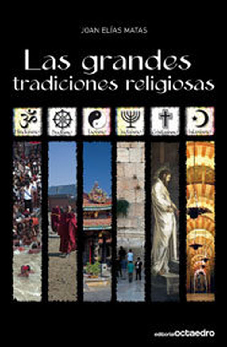 Las grandes tradiciones religiosas