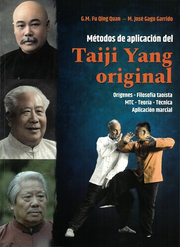 M&eacute;todos de aplicaci&oacute;n del Taiji Yang original