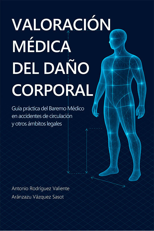 Valoraci&oacute;n m&eacute;dica del da&ntilde;o corporal