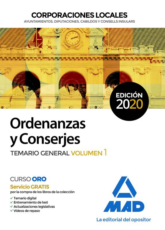 Ordenanzas Y Conserjes De Corporaciones Locales. Temario General Volumen 1