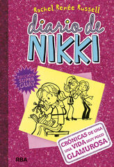 Diario de nikki 1. Crónicas de una vida muy poco glamurosa Diario de nikki 1. Crónicas de una vida muy poco glamurosa