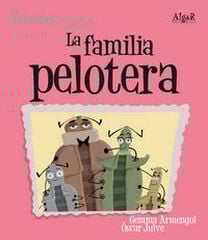 La familia pelotera La familia pelotera