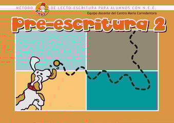 Método de Escritura Pipe. Preescritura 2 Método de Escritura Pipe. Preescritura 2