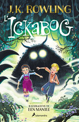 L'ickabog (edició amb il·lustracions de Ben Mantle) L'ickabog (edició amb il·lustracions de Ben Mantle)