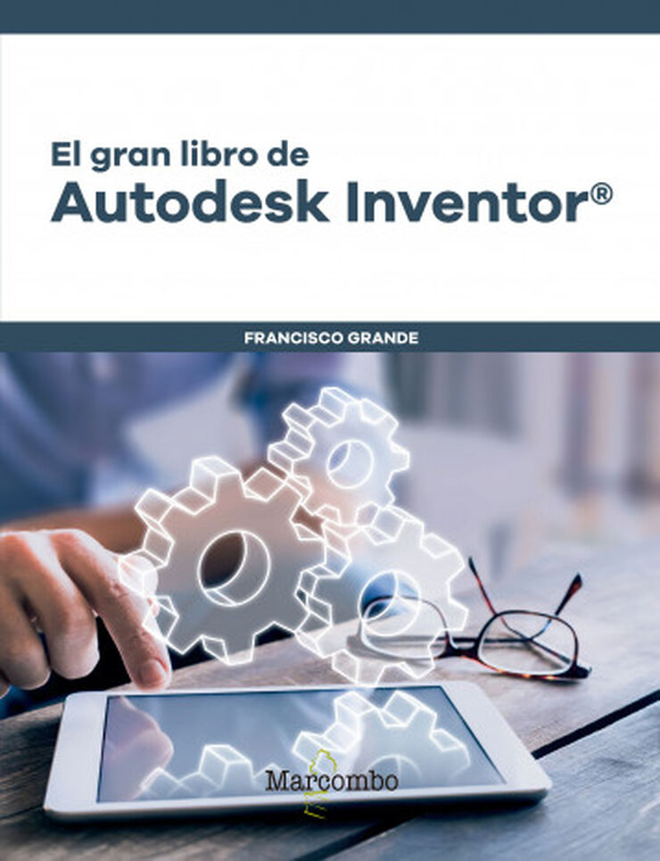 El gran libro de Autodesk Inventor