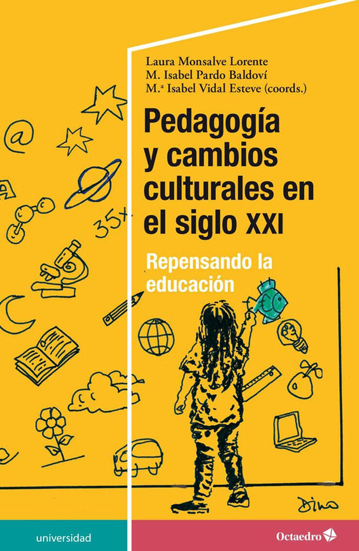 Pedagogía y cambios culturales en el siglo XXI