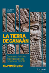La tierra de Canaán La tierra de Canaán
