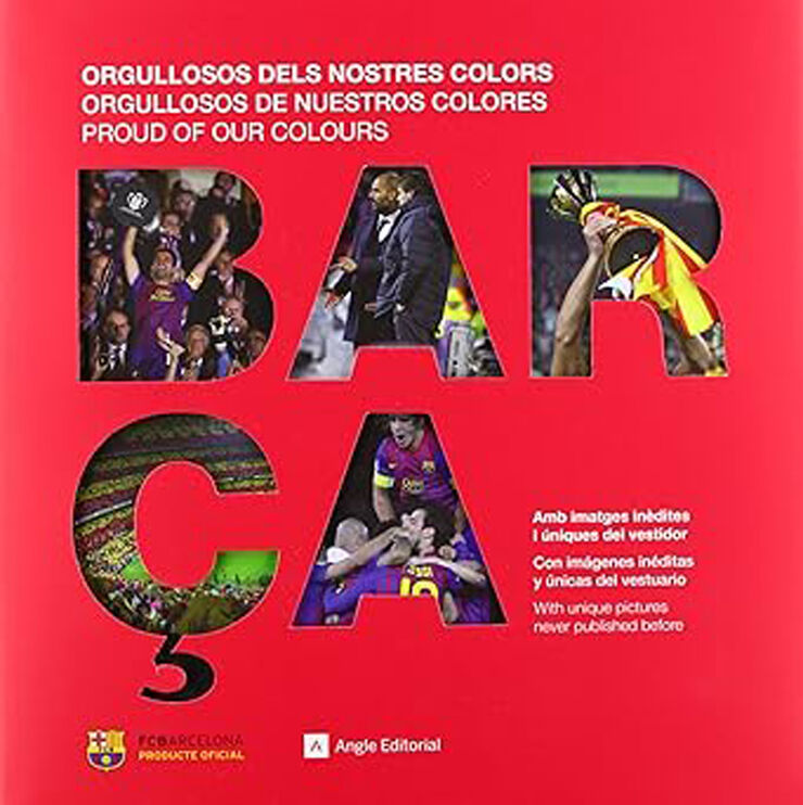 Barça. Orgullosos dels nostres colors
