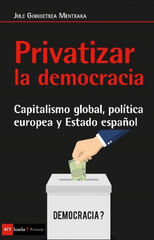 PRIVATIZAR LA DEMOCRACIA