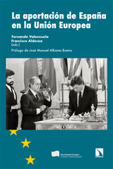 La aportación de España en la Unión Europea La aportación de España en la Unión Europea