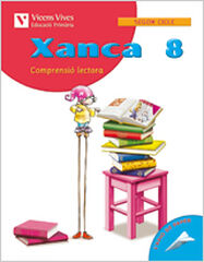 Xanca 08 Comprensi&oacute; Lectora 4t Prim&agrave;ria Vicens Vives Balears