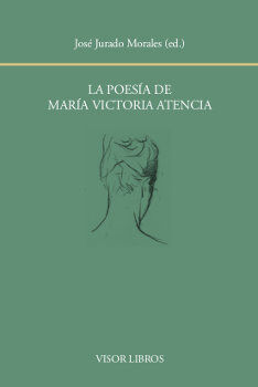 La poes&iacute;a de Mar&iacute;a Victoria Atencia