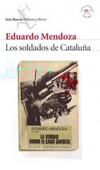 Los soldados de Cataluña (La verdad sobre el caso Savolta) Los soldados de Cataluña (La verdad sobre el caso Savolta)