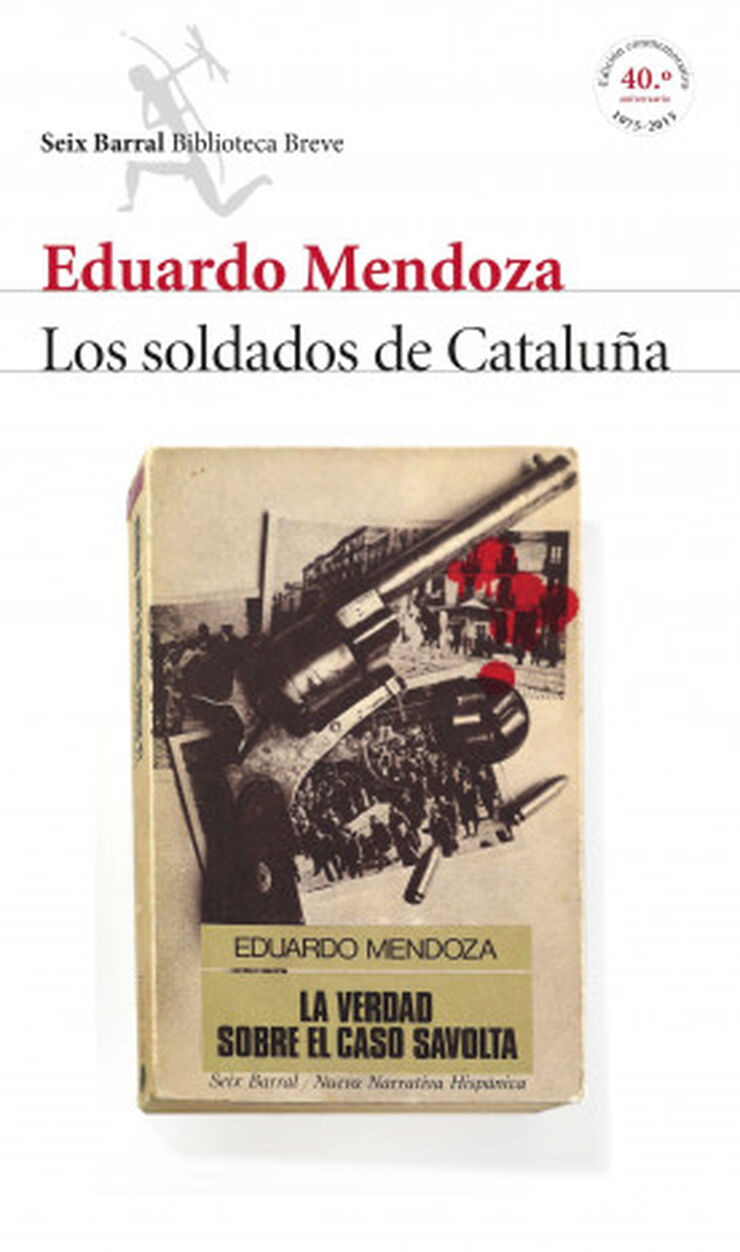 Los soldados de Cataluña (La verdad sobre el caso Savolta) Los soldados de Cataluña (La verdad sobre el caso Savolta)