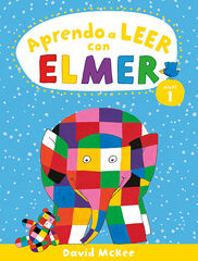 Aprendo a leer con Elmer. Nivel 1 Aprendo a leer con Elmer. Nivel 1