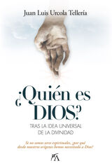 ¿Quién es Dios? ¿Quién es Dios?