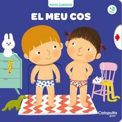 Petits curiosos: El meu cos Petits curiosos: El meu cos