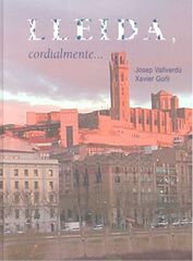 Lleida, cordialment... Lleida, cordialment...