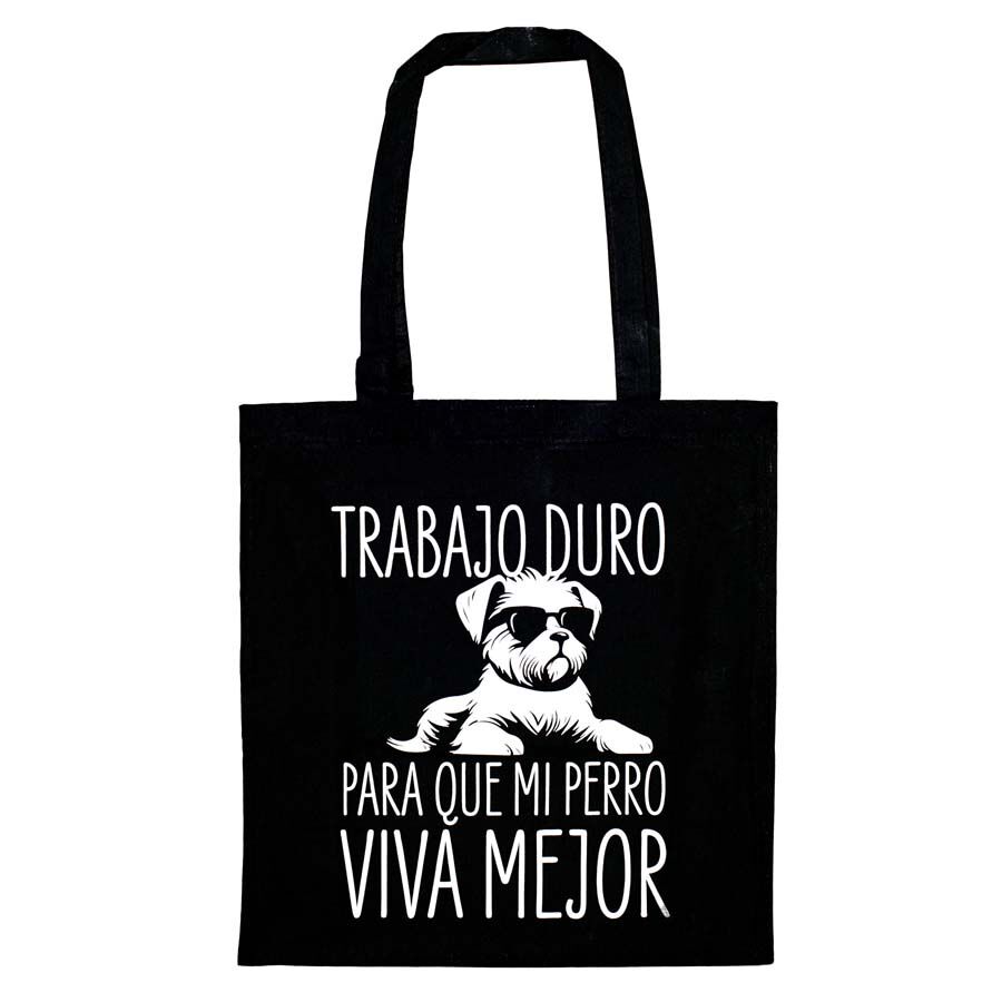 Tote bag ''Trabajo duro para mi perro''