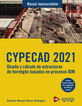 CYPECAD 2021. Diseño y cálculo de estructuras de hormigón basados en procesos BI CYPECAD 2021. Diseño y cálculo de estructuras de hormigón basados en procesos BI