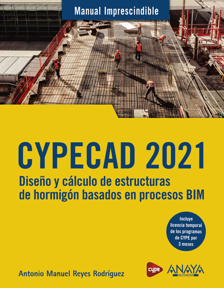 CYPECAD 2021. Diseño y cálculo de estructuras de hormigón basados en procesos BI