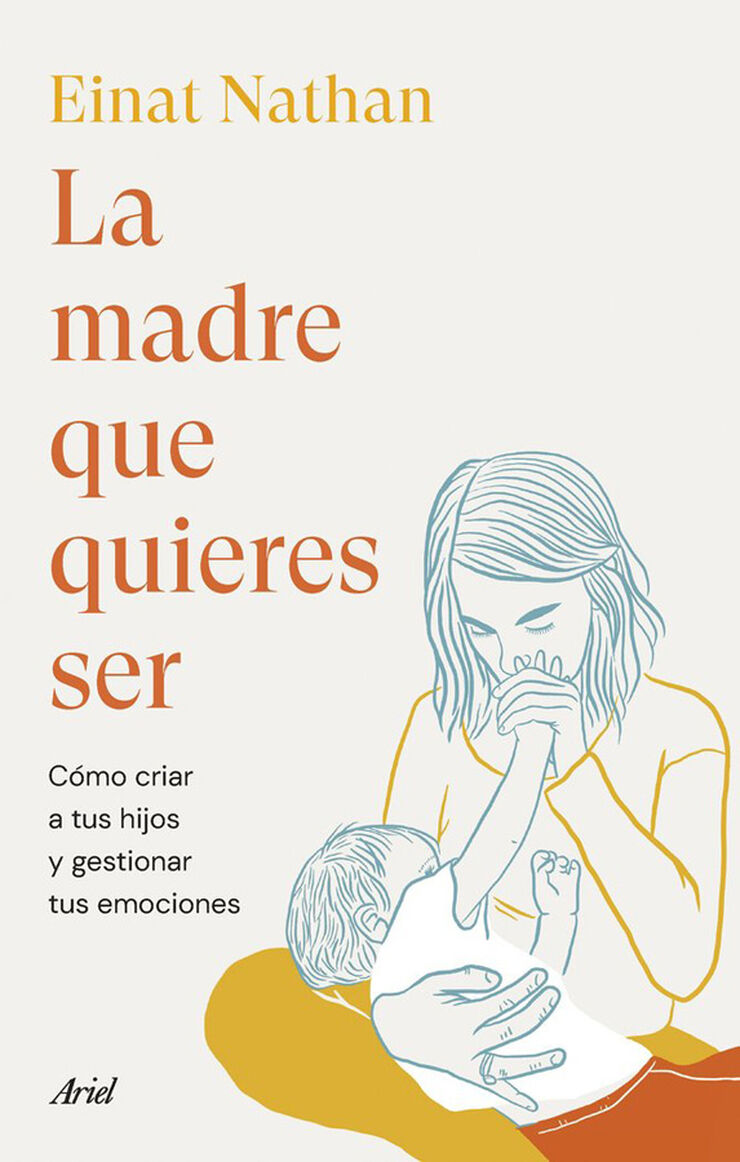 La madre que quieres ser