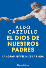 El dios de nuestros padres El dios de nuestros padres