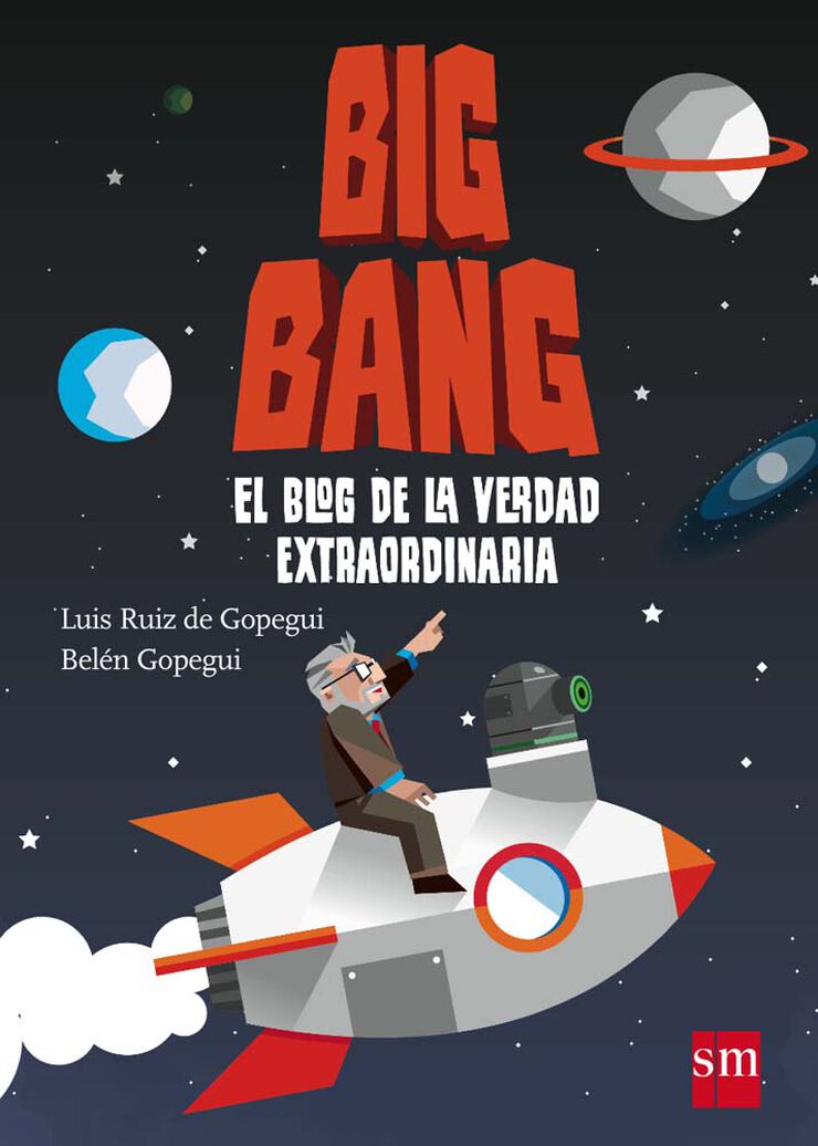 Big Bang: el blog de la verdad extraordinaria