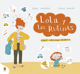 Lola y las rutinas Lola y las rutinas