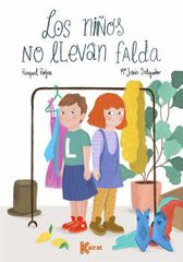 Los niños no llevan falda Los niños no llevan falda