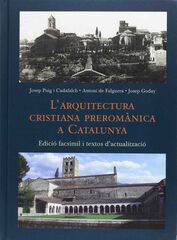 L'arquitectura cristiana prerom&agrave;nica a Catalunya