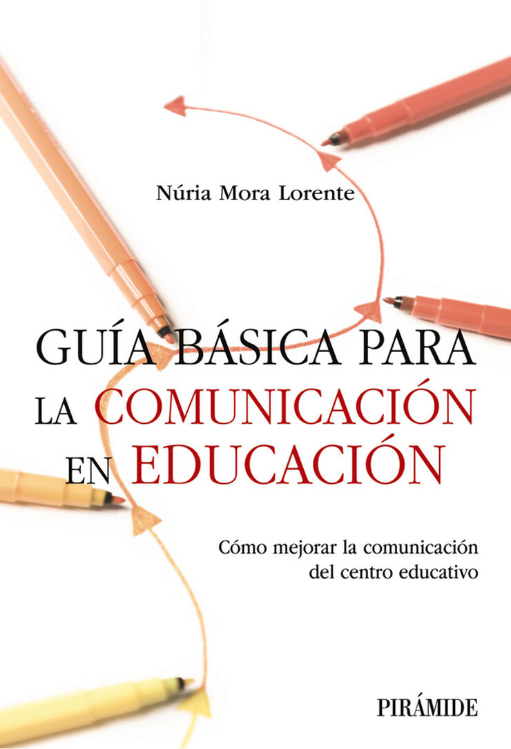 Guía básica para la comunicación en educación