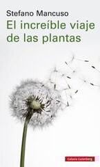 El increíble viaje de las plantas El increíble viaje de las plantas